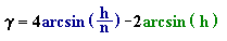 gama = 4arcsin(h/n) -2arcsin(h)